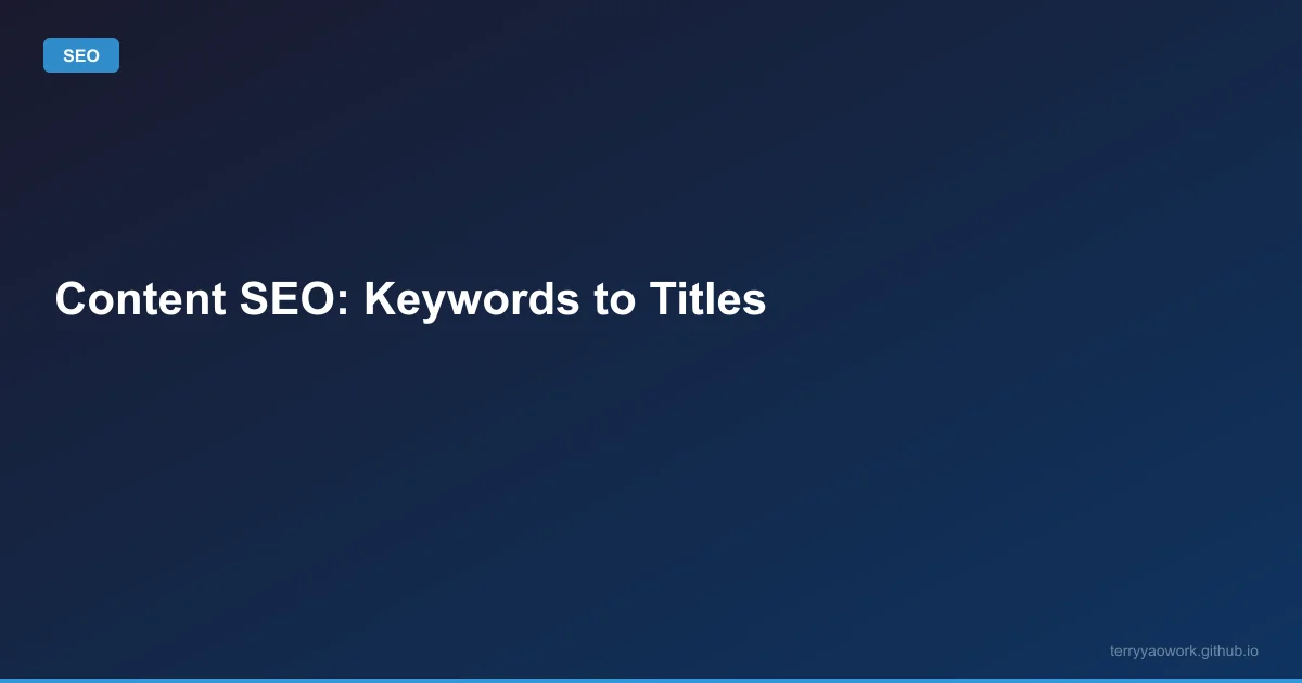 [seo/03] 內容 SEO：關鍵字研究到標題撰寫的完整流程